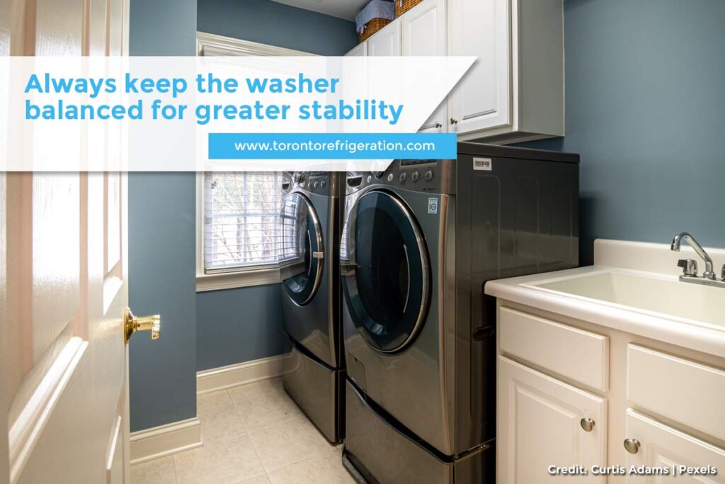 Always keep the washer balanced for greater stability