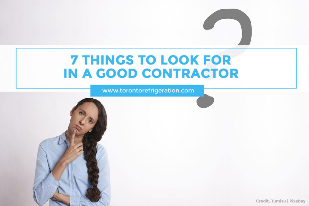 7 Things to Look for in a Good Contractor