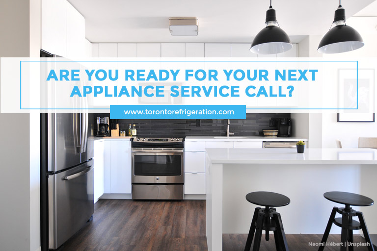 Are You Ready for Your Next Appliance Service Call?